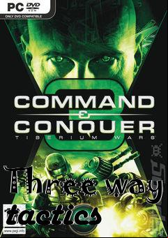 Box art for Three way tactics