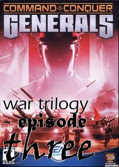 Box art for war trilogy - episode three