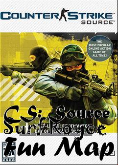 Box art for CS: Source Surf Royce Fun Map