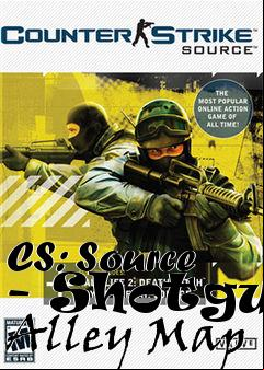 Box art for CS: Source - Shotgun Alley Map