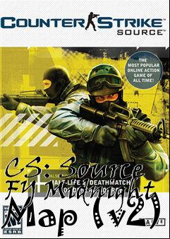 Box art for CS: Source FY Midnight Map (v2)