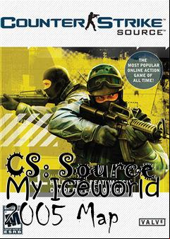 Box art for CS: Source My Iceworld 2005 Map