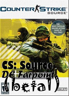 Box art for CS: Source DE Farpoint (beta1)