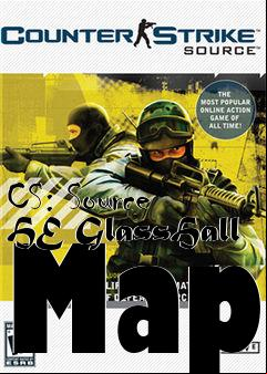 Box art for CS: Source HE GlassHall Map