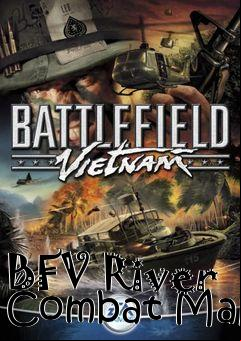 Box art for BFV River Combat Map