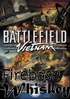 Box art for Firebase Whiskey