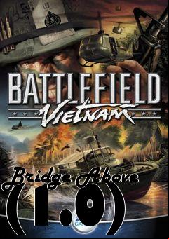 Box art for Bridge Above (1.0)