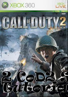 Box art for 2 CoD2 SP Tutorials