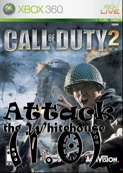 Box art for Attack on the Whitehouse (1.0)