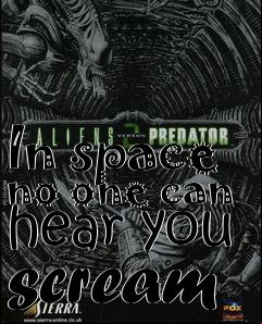 Box art for In space no one can hear you scream