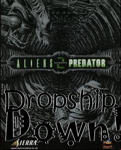 Box art for Dropship Down!