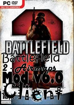 Box art for Battlefield 2 - Airmaps Mod v6.0 Client