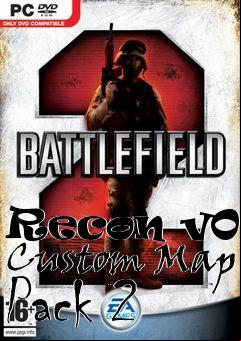 Box art for Recon v0.4 Custom Map Pack 2