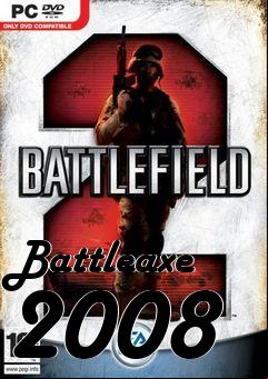Box art for Battleaxe 2008