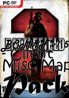 Box art for BOMSF v1.5 - Client Misc Map Pack