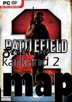 Box art for Strike at karkand 2 map
