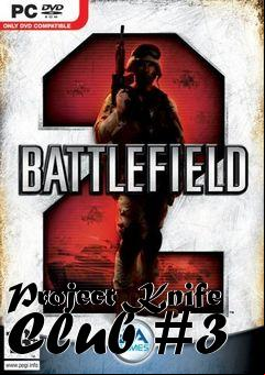 Box art for Project Knife Club #3