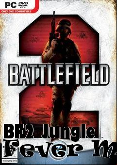 Box art for BF2 Jungle Fever Map