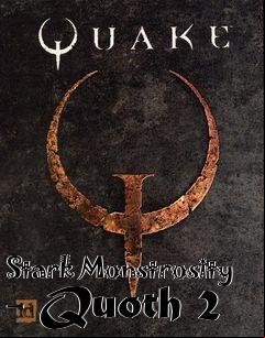 Box art for Stark Monstrosity - Quoth 2
