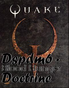 Box art for Dspdm6 - Blood Hunger Doctrine