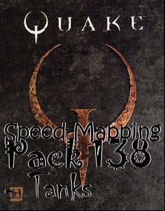 Box art for Speed Mapping Pack 138 - Tanks