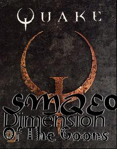 Box art for SMQE06B: Dimension Of The Goons