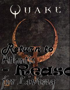 Box art for Return to Atlantis - Reason for Living