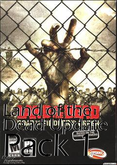 Box art for Land of the Dead Update Pack 1