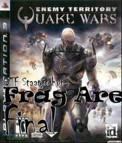 Box art for CTF Staatsschutz Frag Arena Final