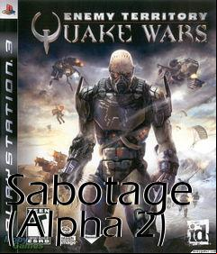 Box art for Sabotage (Alpha 2)
