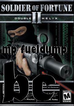 Box art for mp fueldump bc