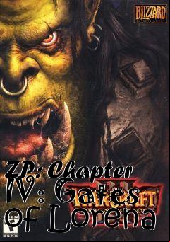 Box art for ZP: Chapter IV: Gates of Lorena