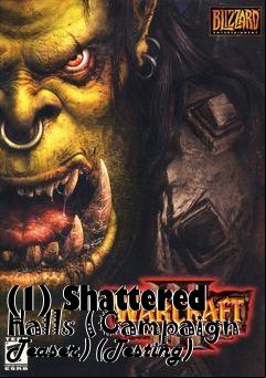 Box art for (1) Shattered Halls (Campaign Teaser) (Testing)
