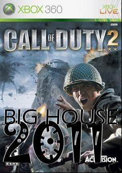 Box art for BIG HOUSE 2011