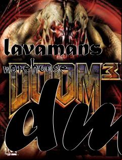 Box art for lavamans warehouse dm