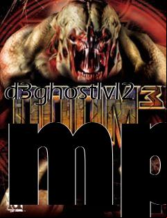 Box art for d3ghostlvl2 mp