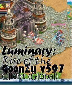 Box art for Luminary: Rise of the GoonZu v597 Client (Global)