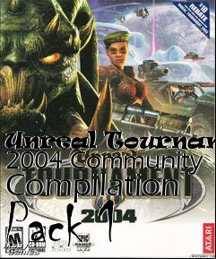 Box art for Unreal Tournament 2004 Community Compilation Pack 1