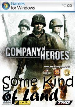 Box art for Some Kind of Land