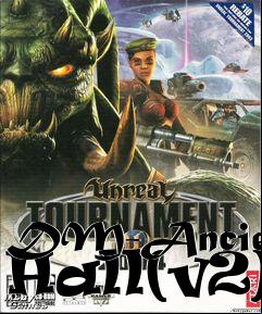 Box art for DM-Ancient Hall(v2)
