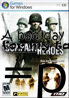 Box art for A bad day for my tank =p