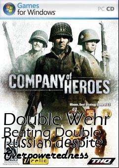 Box art for Double Wehr Beating Double Russian despite Overpoweredness
