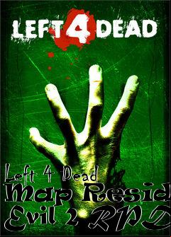 Box art for Left 4 Dead Map Resident Evil 2 RPD