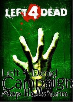 Box art for Left 4 Dead Campaign Map Hellstorm