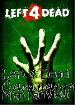Box art for Left 4 Dead Campaign Map Fairview