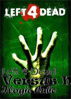 Box art for Left 4 Dead Versus Map Ilogic Cube