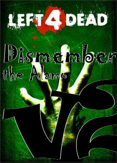 Box art for Dismember the Alamo v2