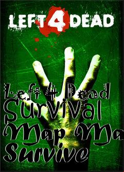 Box art for Left 4 Dead Survival Map Mall Survive
