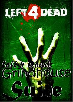 Box art for Left 4 Dead: Grindhouse Suite