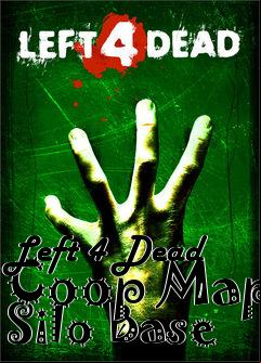 Box art for Left 4 Dead Coop Map Silo Base